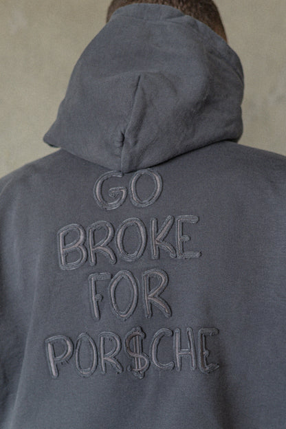 "GO BROKE" HOODIE